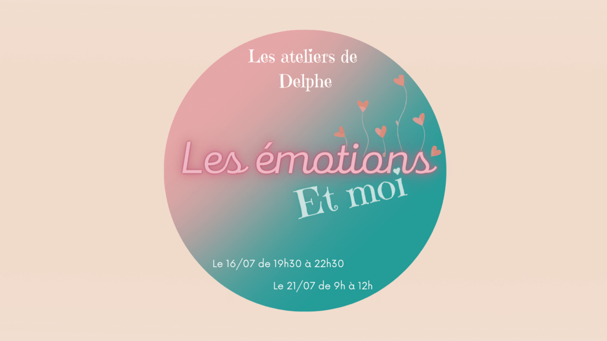 Les émotions et moi